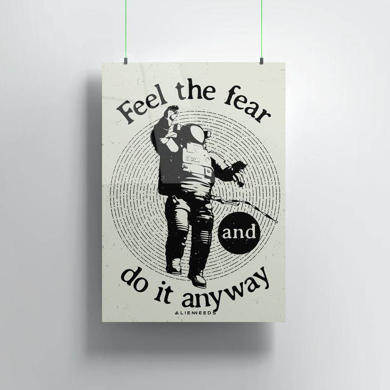Feel the Fear Premium Metal Poster Wall Art - Alienneeds.in