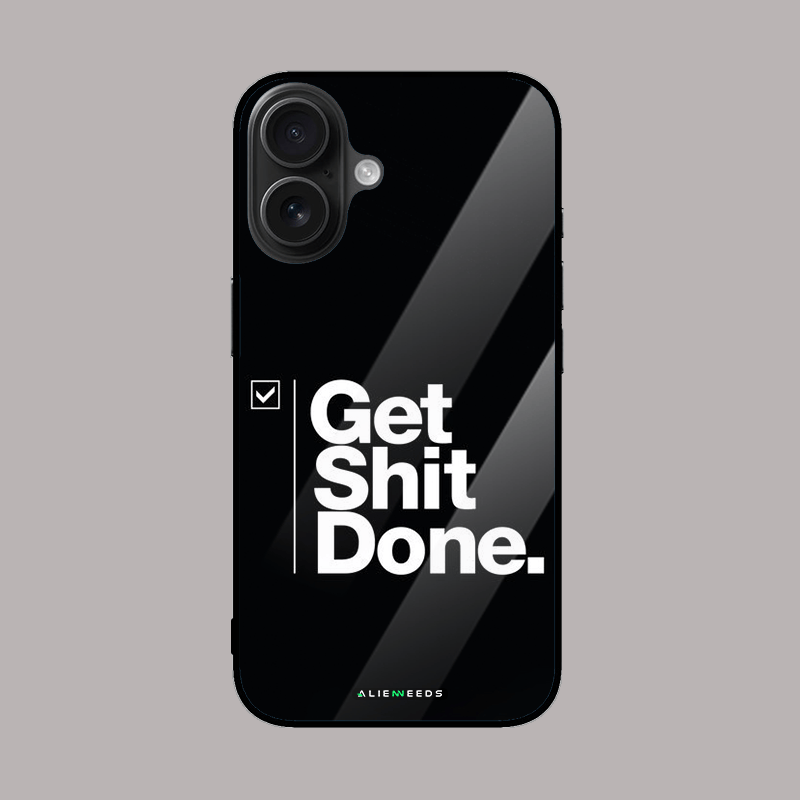 Get Sht Done motivational phone cover.*